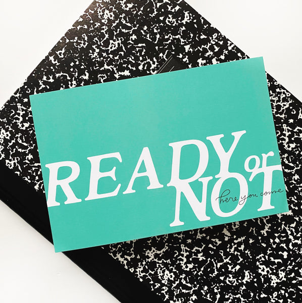 Ready or Not