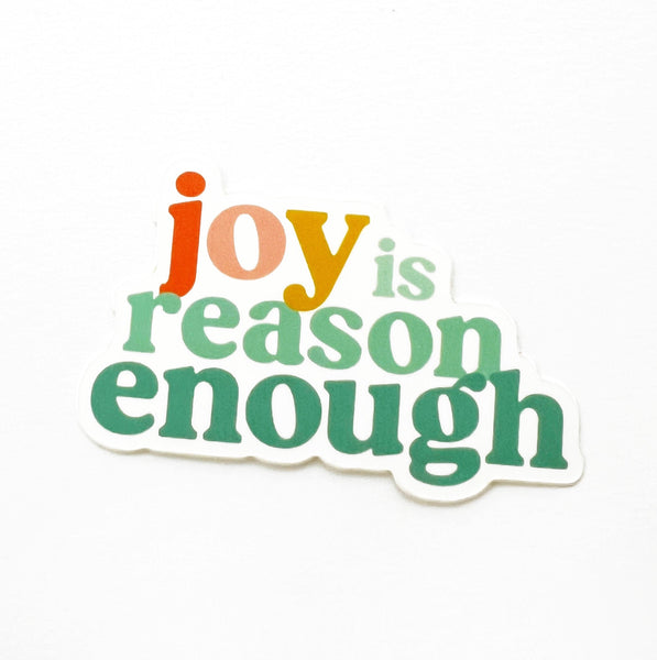 Joy is Enough