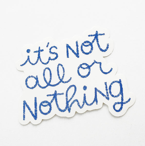 Not All or Nothing