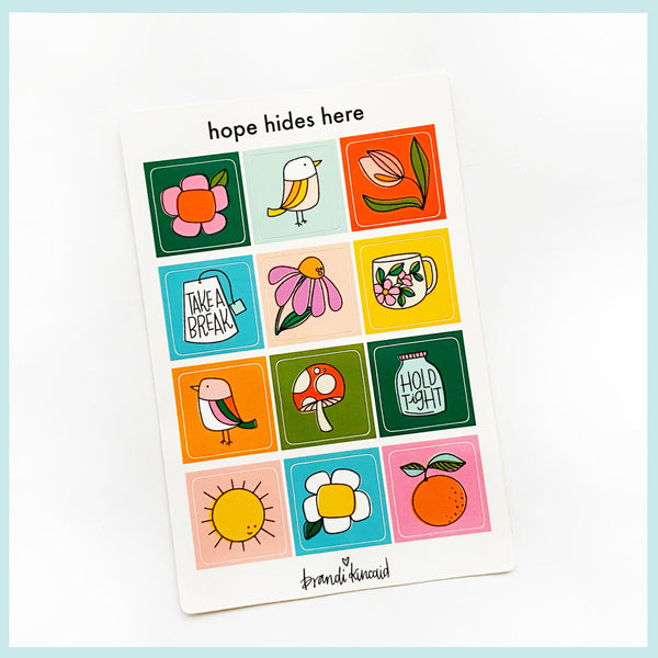 Hope Hides Here Sticker Sheet
