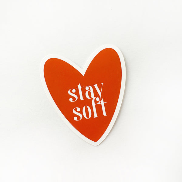 Stay Soft